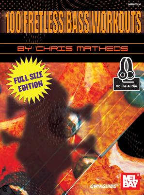 100 Fretless Bass Workouts - Chris Matheos