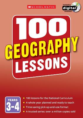 100 Geography Lessons: Years 3-4 - Jackson, Elaine, and Pickford, Tony