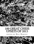 100 Great Chess Upsets of 2013: Don't Look Now, They Might Be Gaining on You