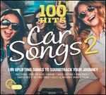 100 Hits: Car Songs 2