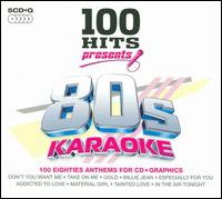 100 Hits Presents: 80's Karaoke - Various Artists