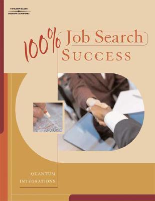 100% Job Search Success - Solomon, Amy, MS, and Tyler, Lori, and Taylor, Terry