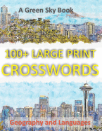 100+ Large Print Crosswords: Geography and Languages