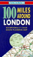 100 Miles Around London: Exceptionally Clear Route Planning Map
