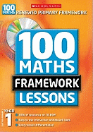 100 New Maths Framework Lessons for Year 1