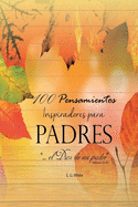 100 Pensamientos para Padres