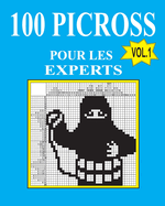 100 Picross Pour Les Experts (French Edition)