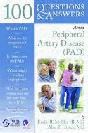 100 Questions & Answers about Peripheral Arterial Disease (PAD)