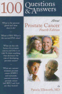 100 Questions  &  Answers About Prostate Cancer - Ellsworth, Pamela