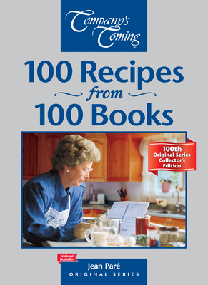 100 Recipes from 100 Books: 100th Original Series Collector's Edition - Pare, Jean