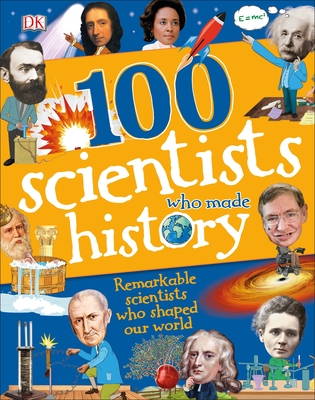 100 Scientists Who Made History - Mills, Andrea