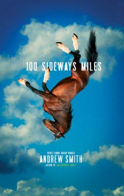 100 Sideways Miles - Smith, Andrew, Sir