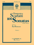 100 Sonatas - Volume 1 (Sonata 1, K6 - Sonata 33, K226): Piano Solo