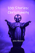 100 Stories: Christianity