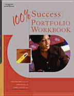 100% Succes Portfolio Workbook - Solomon, Amy, MS, and Tyler, Lori, and Taylor, Terry