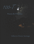 100-T: Poesia En Tinieblas