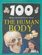 100 Things You Should Know about the Human Body