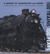 100 Trains: 100 Years