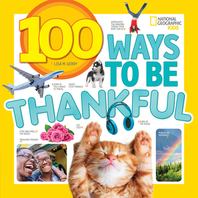 100 Ways to Be Thankful - Gerry, Lisa M