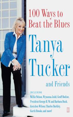 100 Ways to Beat the Blues - Tucker, Tanya