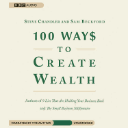 100 Ways to Create Wealth Lib/E