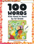 100 Words Kids Need to Know by 1st Grade - Keenan, Sheila (Editor)