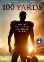 100 Yards - Dale Fabrigar; Ross Campbell