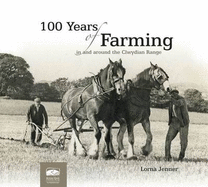 100 Years of Farming: In and Around the Clwydian Range