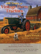 100 Years of Vintage Farm Tractors: A Century of Tractor Tales and Heartwarming Family Farm Memories