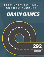 1000 Easy to Hard Sudoku Puzzles Brain Games: Sudoku Puzzle Books Kids Ages 8 to 10
