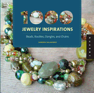 1000 Jewelry Inspirations (Mini): Beads, Baubles, Dangles, and Chains