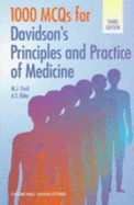1000 McQs for Davidson's Principles and Practices of Medicine