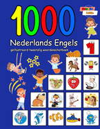 1000 Nederlands Engels ge?llustreerd tweetalig woordenschatboek: Kleurrijke editie