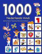 1000 Nederlands Engels Ge?llustreerd Tweetalig Woordenschatboek (Zwart-Wit Editie): Dutch-Hindi Language Learning