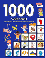 1000 Nederlands Gellustreerd Woordenschatboek Voor Kinderen (Zwart-Wit Editie): Dutch Language Learning