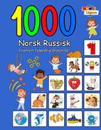 1000 Norsk Russisk Illustrert Tosprklig Ordforrd (Fargerik Utgave): Norwegian Russian Language Learning