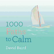 1000 Paths to Calm
