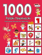 1000 Polski Niemiecki Ilustrowane Dwuj zyczne Slownictwo (Wydanie Czarno-Biale): Polish German Language Learning