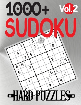 1000+ Sudoku Hard Puzzles Vol.2: hard book, puzzles for adults 1000+ - Johnston, Eric