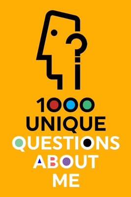 1000 Unique Questions About Me - Questions about Me