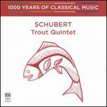 1000 Years of Classical Music, Vol. 34: The Romantic Era - Schubert: Trout Quintet