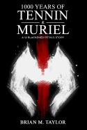1000 Years of Tennin and Muriel: A 12 Blackened Petals Story