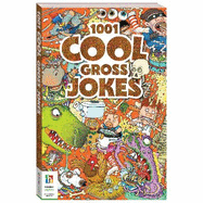 1001 Cool Gross Jokes