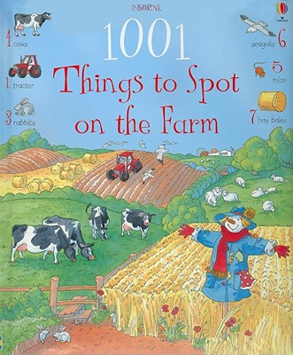 1001 Things to Spot on the Farm - Doherty, Gillian, and Khanduri, Kamini (Editor), and Owen, Susannah (Designer)