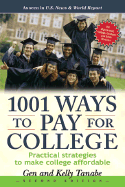 1001 Ways to Pay for College: Practical Strategies to Make College Affordable