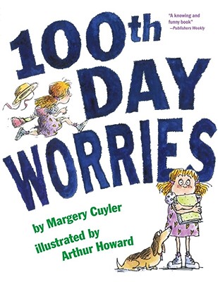 100th Day Worries - Cuyler, Margery