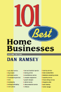 101 Best Home Businesses, 2nd Ed.