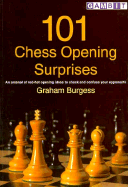 101 Chess Opening Surprises - Burgess, Graham