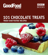 101 Chocolate Treats: Tried-And-True Recipes