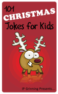 101 Christmas Jokes for Kids: Joke Books for Kids